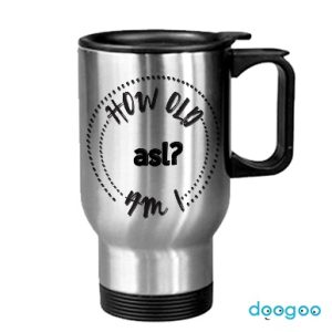 []thermos how old am i asl? silver